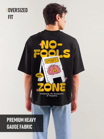 No Fools Zone Oversized T-Shirt - Black
