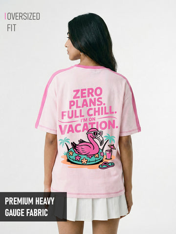 Full Chill Vacay Vibes Women Oversized T-Shirt - Pink & LT Pink