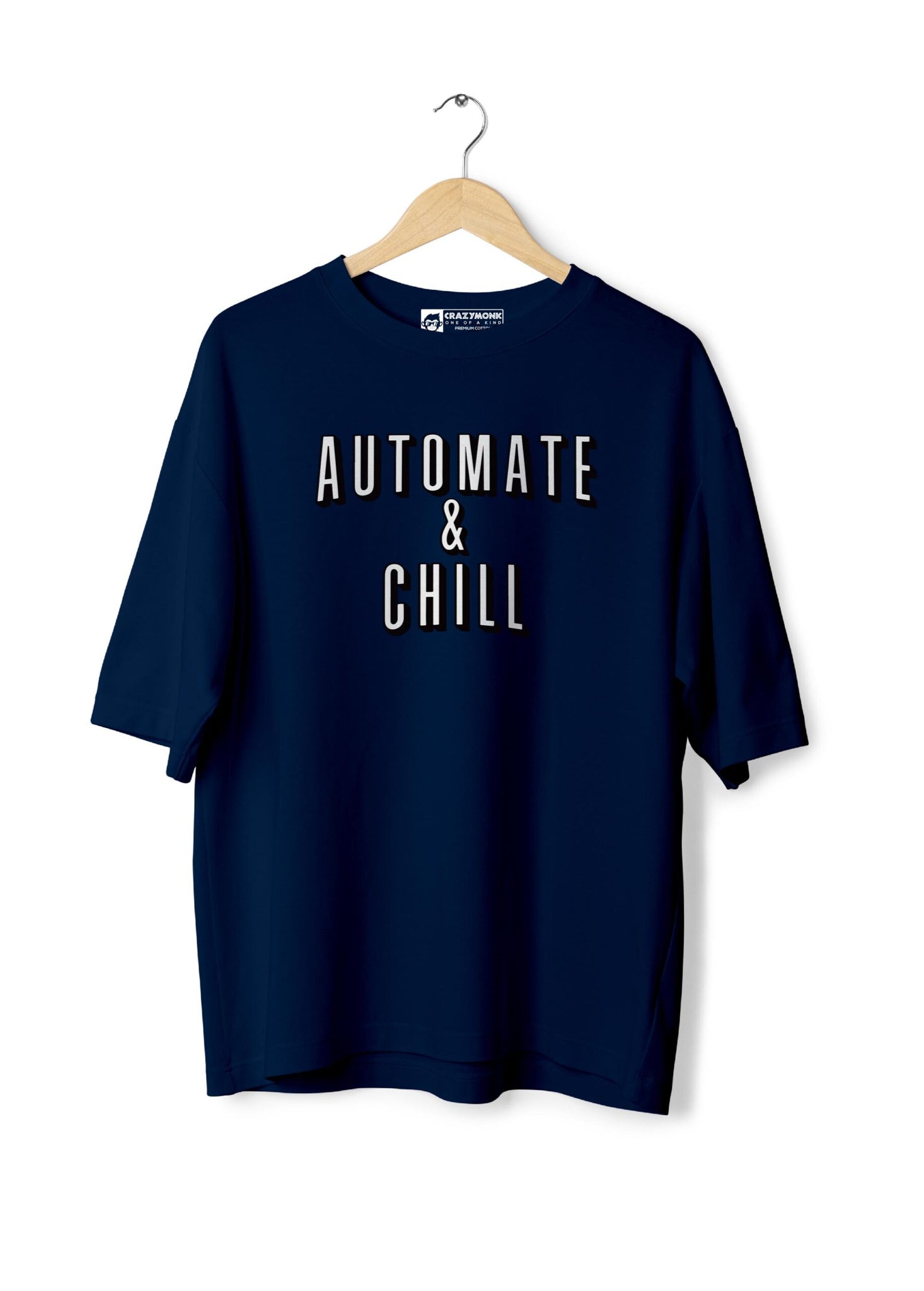 Automate and Chill Oversized T-Shirt