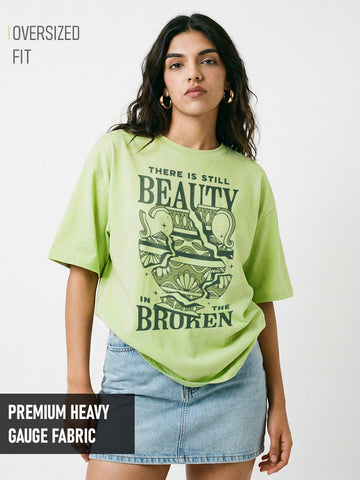 Beauty in the Broken Women's Oversized T-Shirt - Pista Green