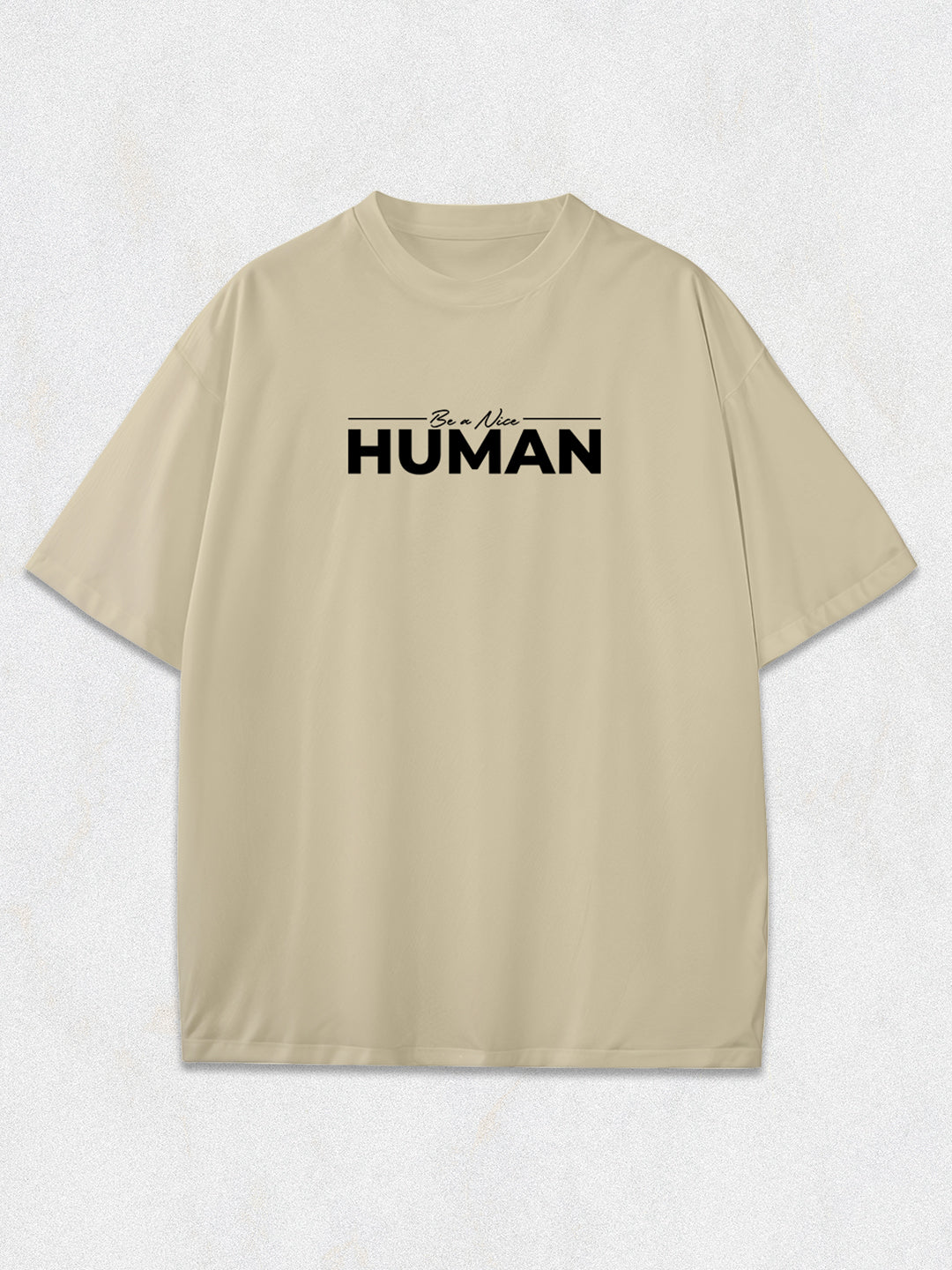 Nice Human Oversized T-Shirt