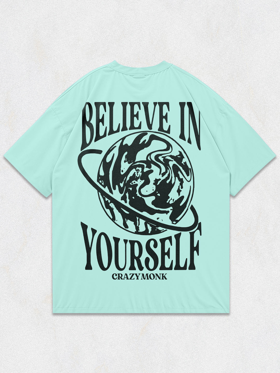 Believe In Yourself Oversized T-Shirt