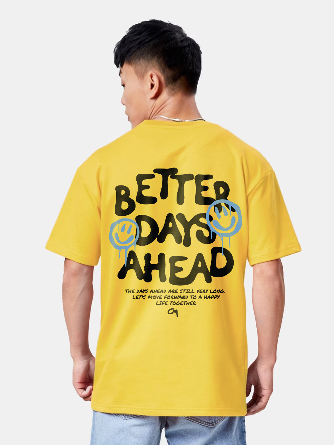 Better Days Ahead Oversized T-Shirt