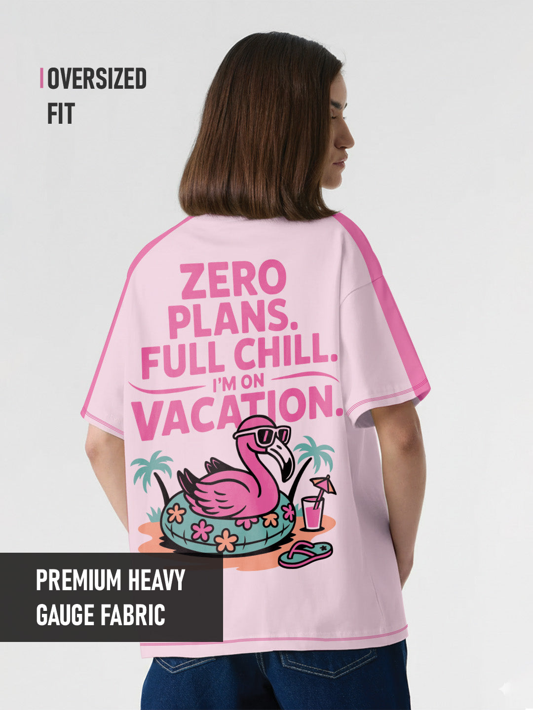 Full Chill Vacay Vibes Women Oversized T-Shirt - Pink & LT Pink