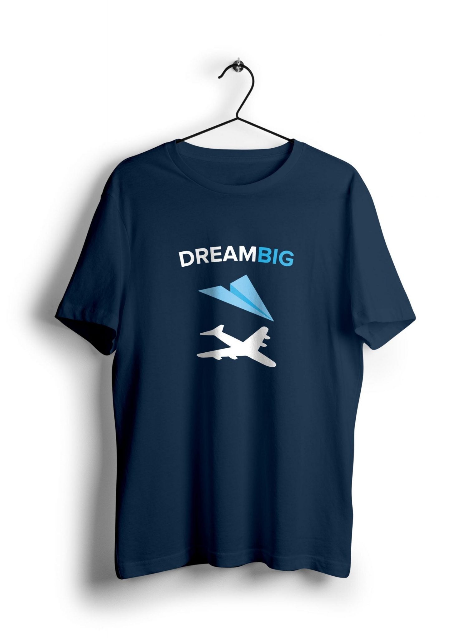 Dream Big Half Sleeve T-Shirt