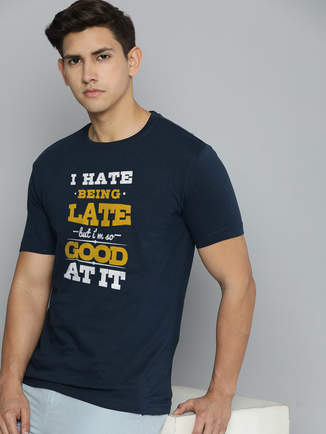 I Hate Being Late Half Sleeve T-Shirt