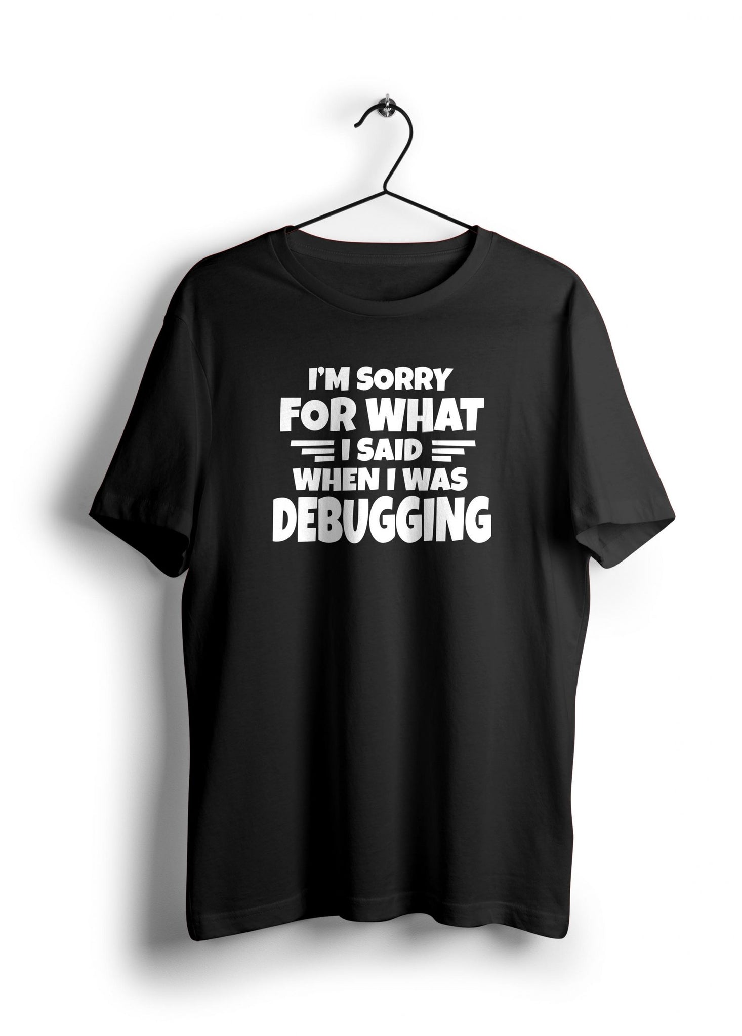 Debugging Excuses Unisex Half Sleeve T-Shirt