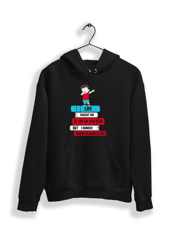 Life Taught me lot of Lessons Hoodie