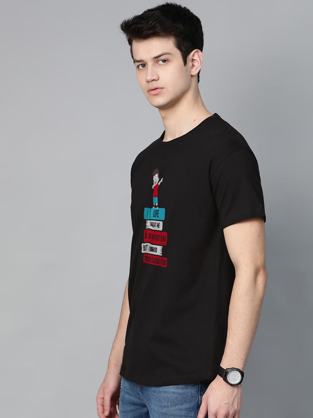 Life Taught me Lessons Half Sleeve T-Shirt