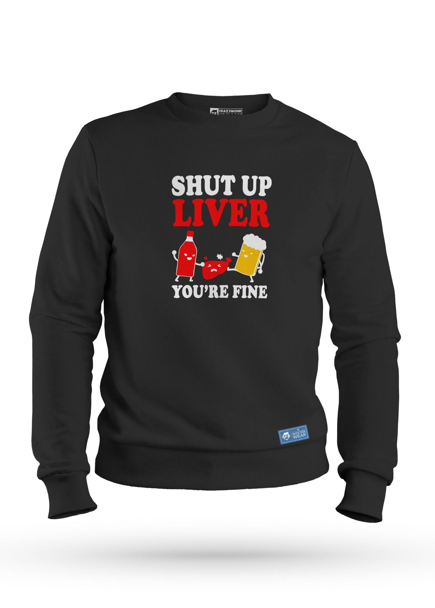 Liver You are Fine Sweatshirt