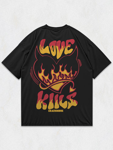 Love Kills Oversized T-Shirt