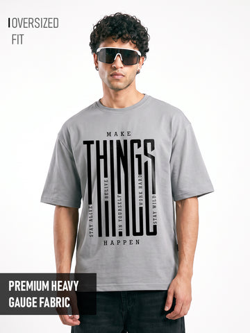 Make Things Happen Oversized T-Shirt - Light Grey
