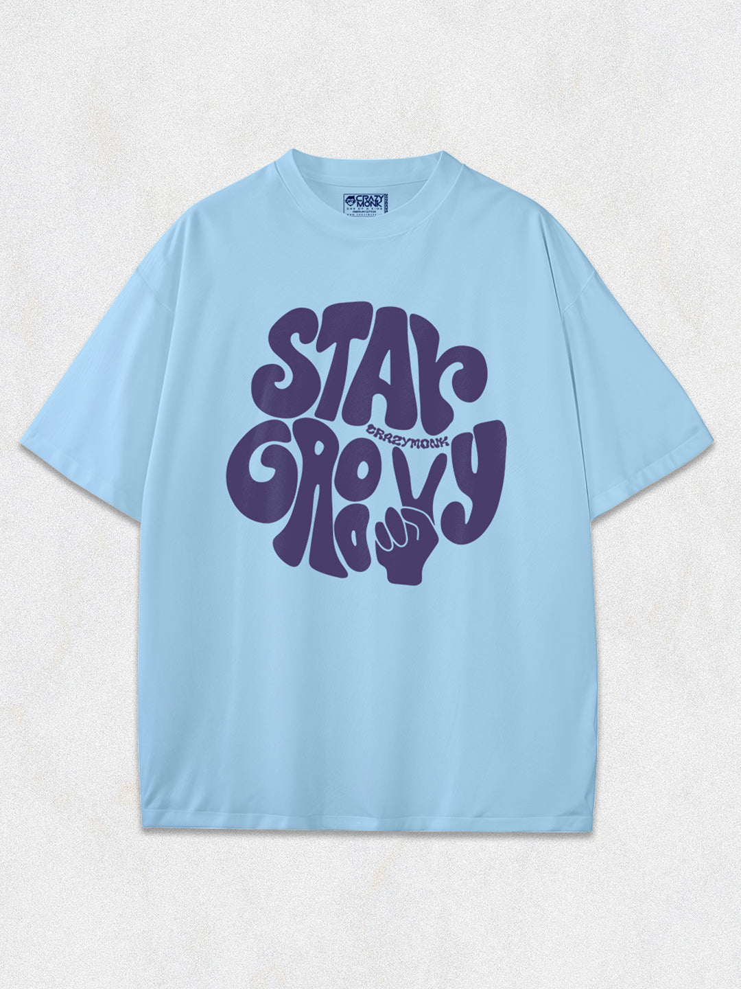 Stay Groovy Crazymonk Oversized T-Shirt