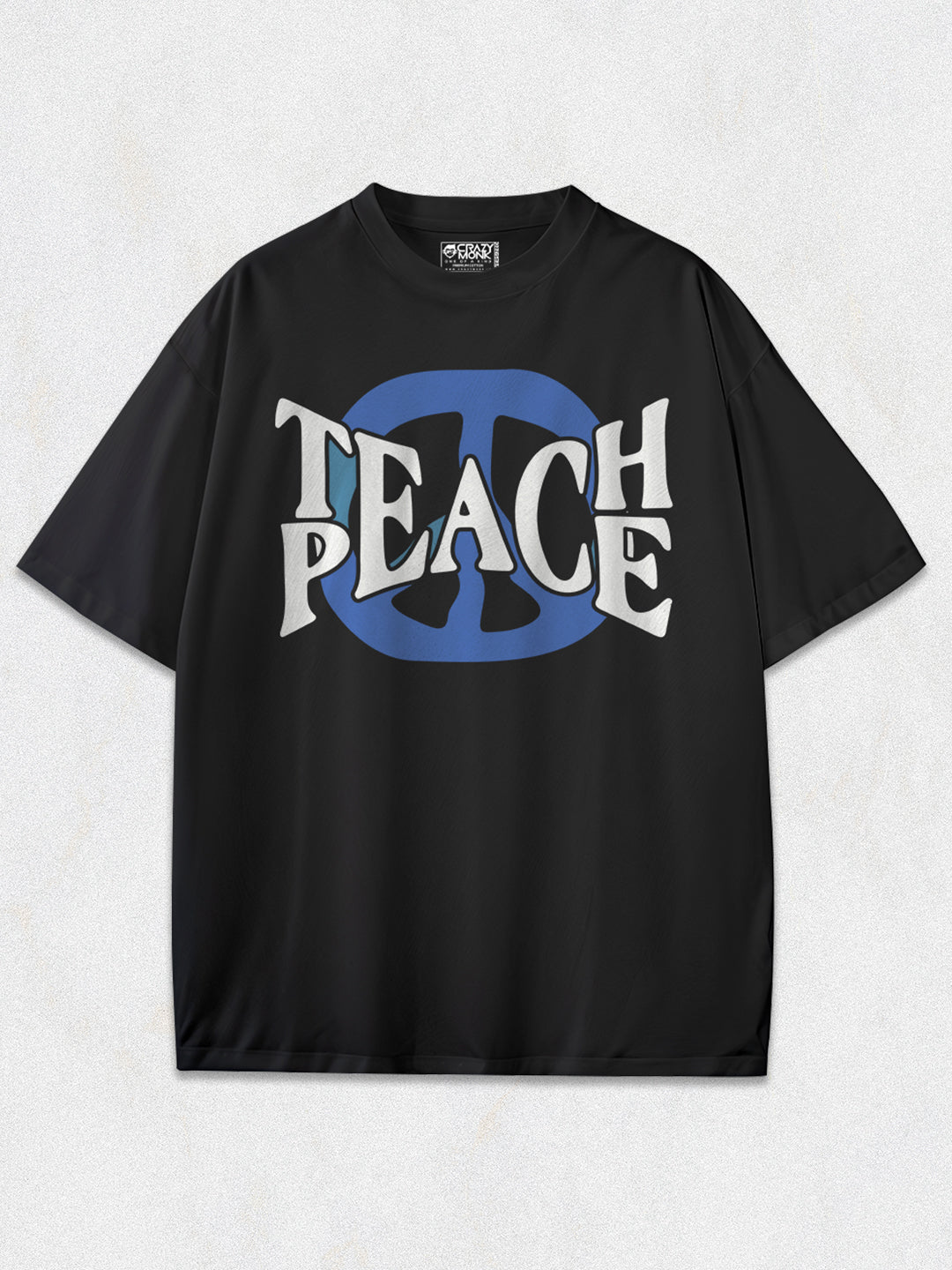 Teach Peace Oversized T-Shirt