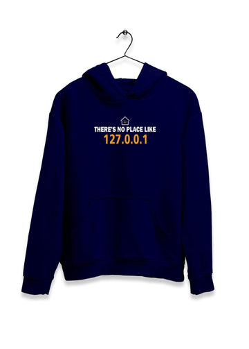 There's no place like 127.0.0.1 Hoodie